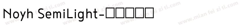 Noyh SemiLight字体转换